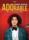 Roman Doduik dans ADOrable - 