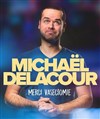 Michaël Delacour dans Merci Vasectomie - 