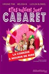 Elles voulaient jouer cabaret - 