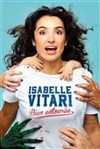 Isabelle Vitari dans Bien entourée - 