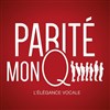 Parité Mon Q | L'élégance vocale - 