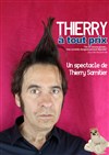 Thierry Samitier dans Thierry à tout prix - 