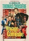 Thomas Croisière dans Voyage en Comédie - 