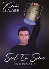 Kevin Clausier dans Seul en Scène (enfin presque ! ) - 