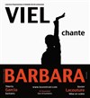 Viel chante Barbara - 