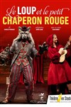 Le loup et le petit chaperon rouge - 