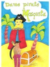 Dame Pirate Mosquita - 