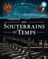 les souterrains du temps - 