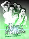 Les Trappes Mystères : Tournage à Mysterywood - 