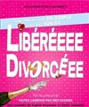 Libérée, divorcée - 