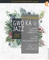 GwokaJazz Festival de Paris 2017 - 