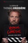 Thomas Croisière dans Voyage en comédie - 