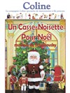 Un casse noisette pour Noël - 