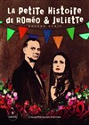 La petite histoire de Roméo & Juliette - 