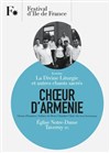 Festival d'Ile de France | Choeur d'Arménie - 