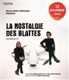 La nostalgie des blattes - 