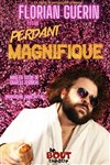 Florian Guérin dans Perdant magnifique - 