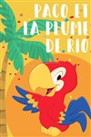 Paco et la plume de Rio - 