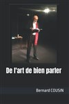 De l'art de bien parler - 