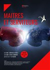 Maîtres et serviteurs - 