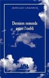 Derniers remords avant l'oubli - 