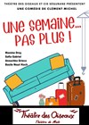 Une Semaine... Pas Plus ! - 