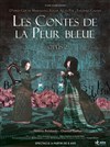 Les contes de la peur bleue, Opus 2 - 