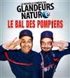 Les Glandeurs nature dans Le Bal des pompiers - 