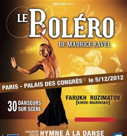 Le Boléro de Maurice Ravel Palais des Congrès de Paris BilletReduc