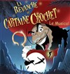 La revanche du capitaine Crochet - Théâtre Armande Béjart