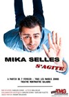 Mika Selles dans Mika Selles s'agite - Théâtre Montmartre Galabru