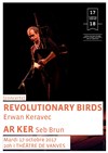 Revolutionary birds et Ar Ker - Théâtre de Vanves