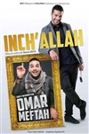 Omar Meftah dans Inch'Allah - Théâtre Comédie Odéon