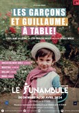 Les garons et Guillaume,  table ! Le Funambule Montmartre