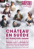 Chteau en Sude Thtre de Poche Montparnasse - Le Poche