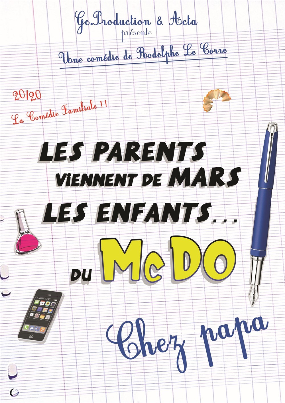 Les parents viennent de Mars, les enfants du Mc Do ! Chez Papa