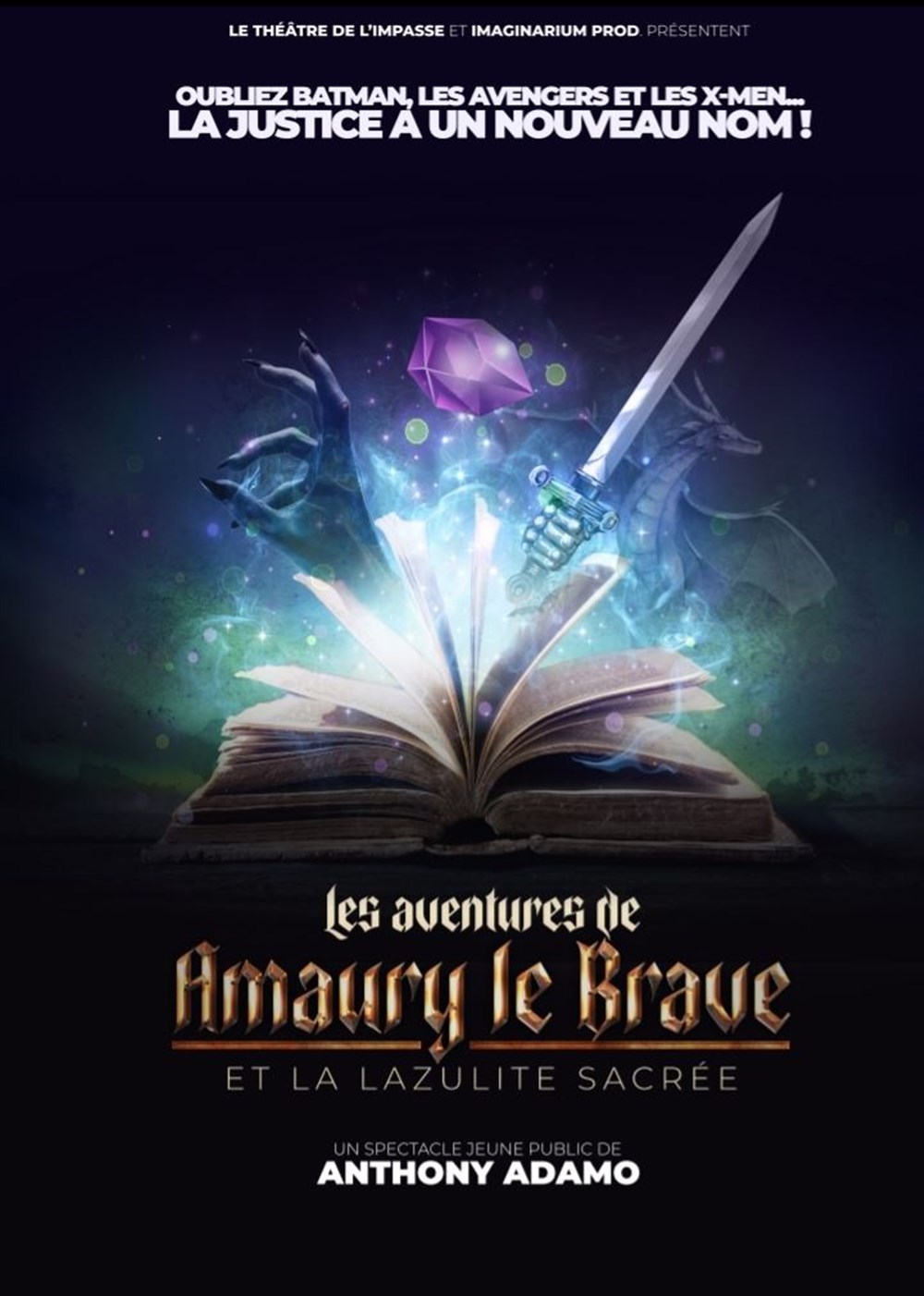 Les aventures de Amaury le Brave et la lazulite sacrée