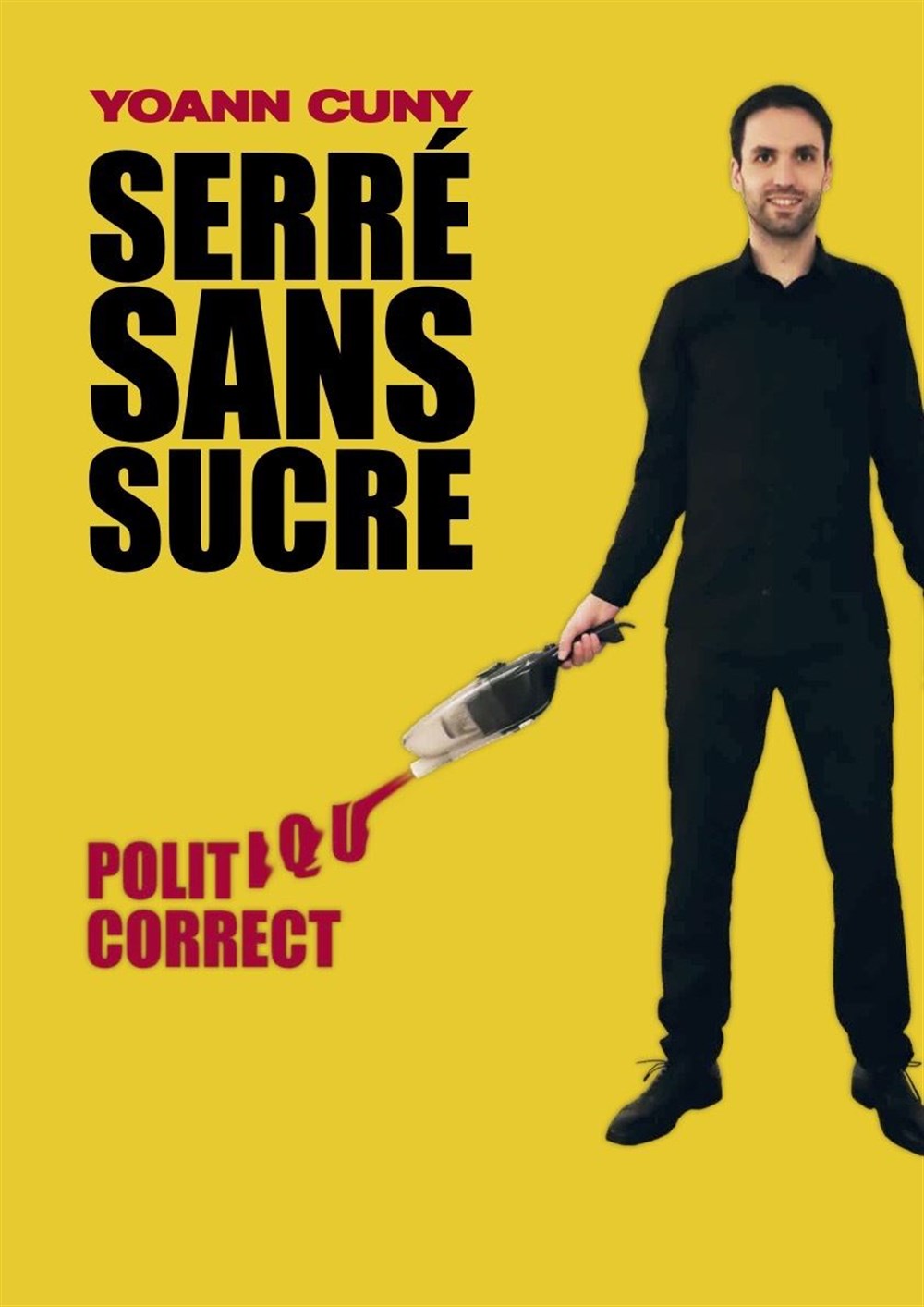 Yoann Cuny dans Serré sans sucre