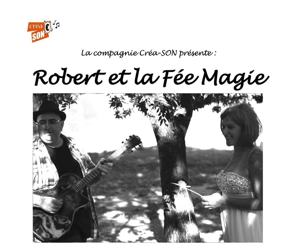 Robert et la fée magie