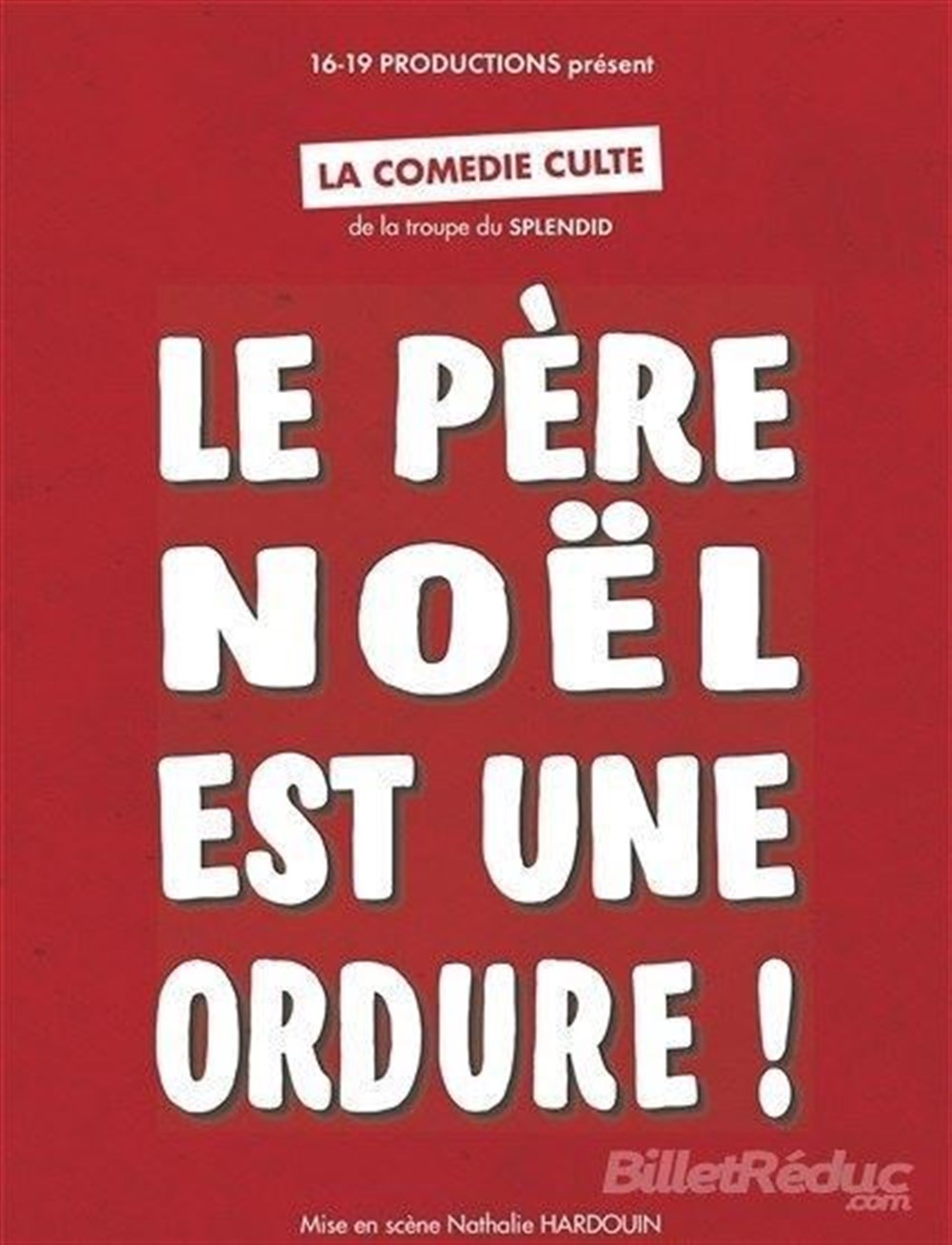 Le Père Noël est une ordure !