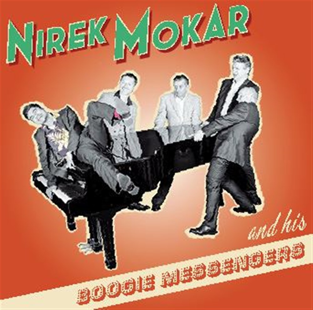 Nirek Mokar & his boogie messengers