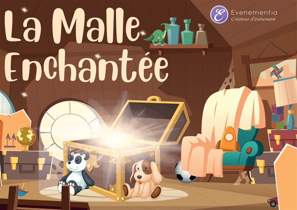 La malle enchantée