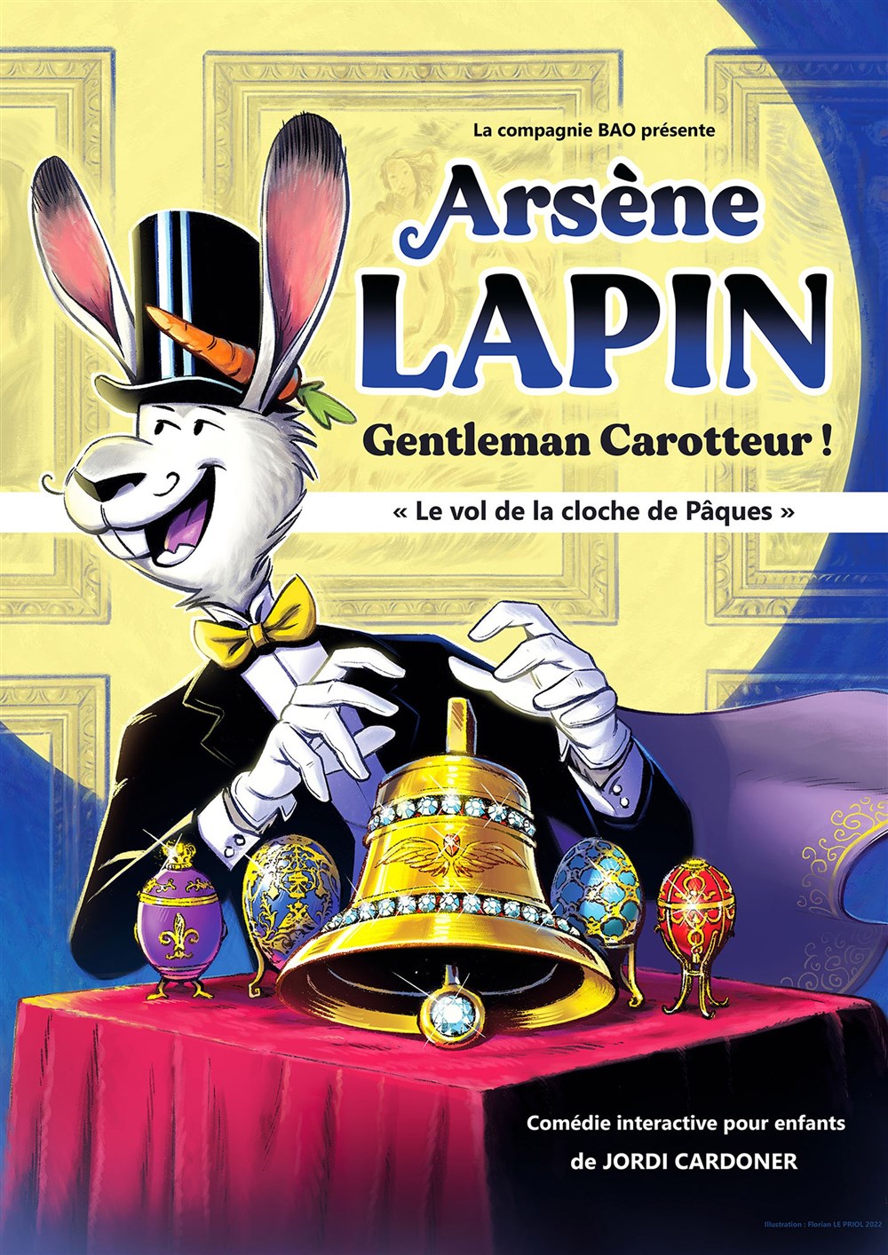 Arsène Lapin, gentleman carotteur : Le vol de la cloche de Pâques