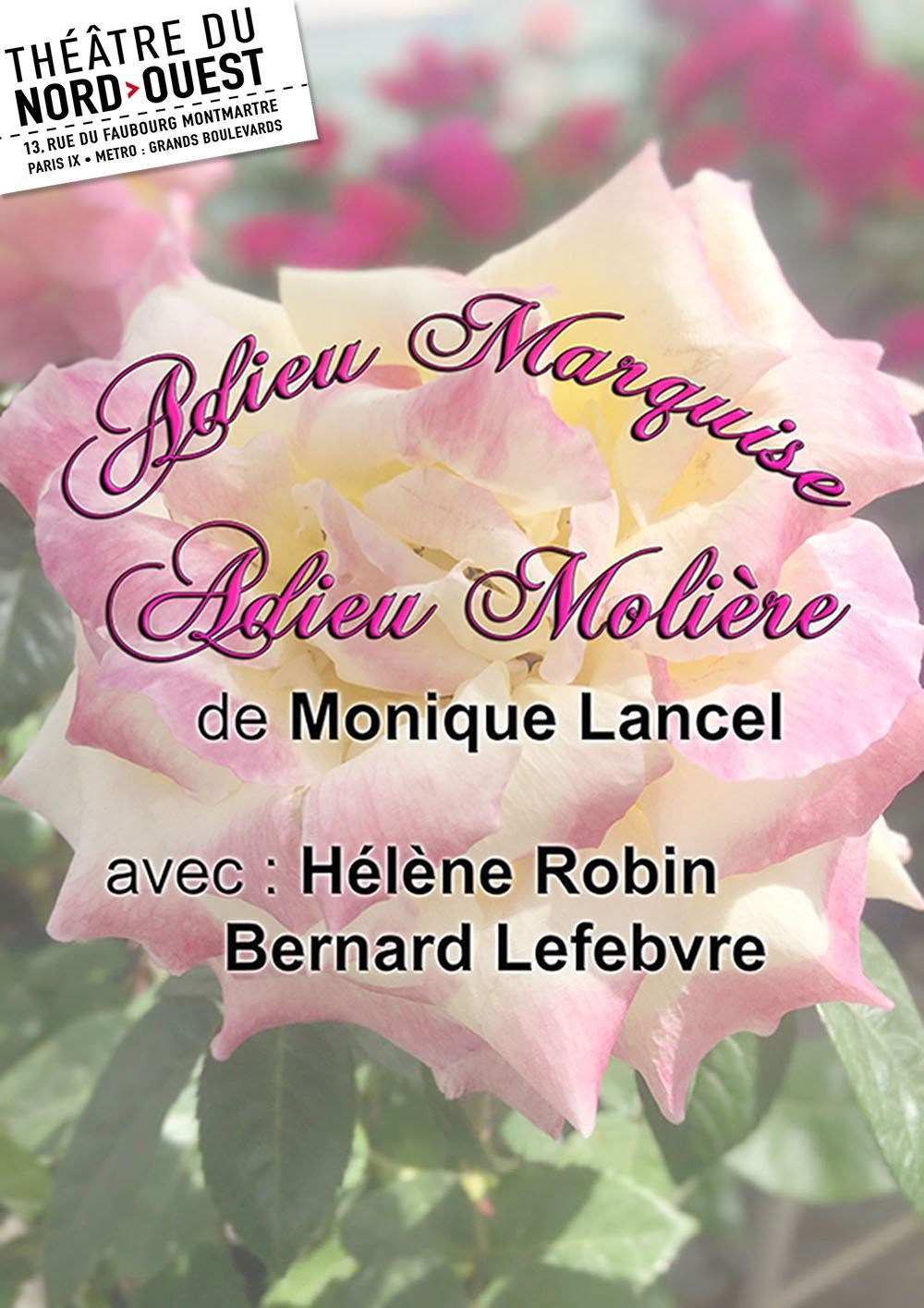 Adieu Marquise, Adieu Molière