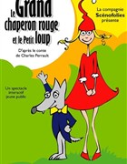 Le grand chaperon rouge et le petit loup