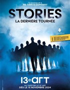 Stories, la dernire tourne