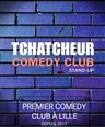 Tchatcheur Comedy Club