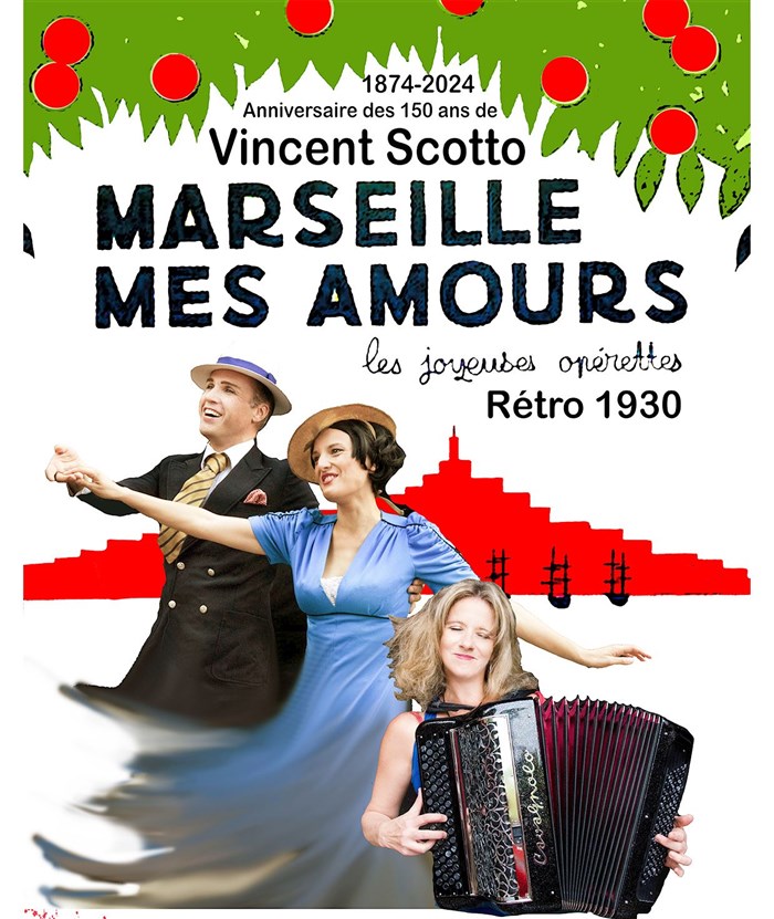 Marseille mes amours, cabaret d'opérettes marseillaises, Bateau Inga de  Riaux