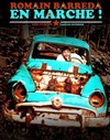 Romain Barreda dans En marche - Théâtre Nicolange