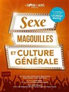 Sexe magouilles et culture générale - La Comédie des Alpes